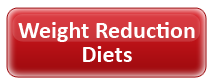 Weight Reduction Diets
