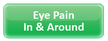Eye Pain In and Around