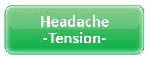 Headaches- Tension