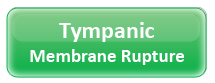 Tympanic Membrane Rupture