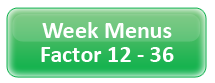 Week Menus Factor 12-36