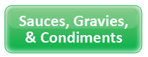 Sauces, Gravies and Condiments