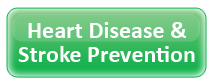 Heart Disease and Stroke Prevention