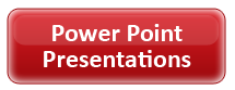 Power Point Presentations